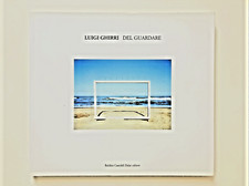 Luigi Ghirri - Del Guardare -