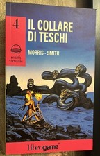 Librogame  IL COLLARE DI TESCHI n.4  Realtà virtuale  1°edizione  Settembre 1994