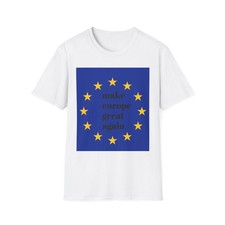 Maglietta Make Europe Great