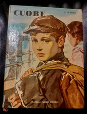 Cuore - E. De Amicis - Fabbri Editore - 1965 - LIBRI MAGNIFICI N° 26 - Raro 
