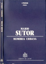 Memoria urbana. . Mario Sutor