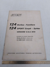 supplemento dati principali riparazioni 1970 Fiat 124 USA sport spider berlina