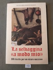 La Selvaggina (A modo Mio)
