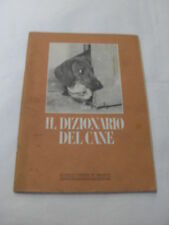 AAVV - DIZIONARIO DEL CANE - ED.A.MONDADORI - 1969