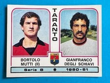 MUTTI - DEGLI SCHIAVI 513 TARANTO Figurine Panini Album CALCIATORI 1980 81 1981