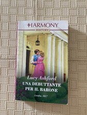 Harmony History Lucy Ashford Una Debuttante Per Il Barone 