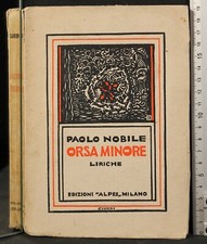 ORSA MINORE. LIRICHE. PAOLO NOBILE. EDIZIONI ALPES.
