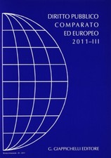 Diritto pubblico comparato ed europeo 2011. Vol. 3 - [Giappichelli Editori]