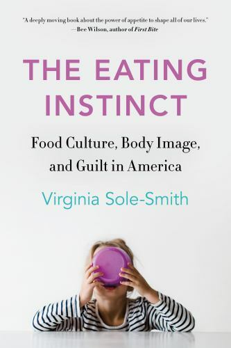 The eating instinct food - the, instinct: