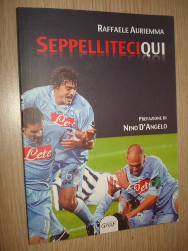 Libro book napoli seppelliteci - libro,
