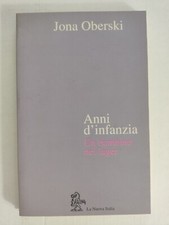 Libro ANNI D'INFANZIA Un bambino nei lager Jona Oberki 1995 La nuova Italia ?