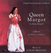 Goran Bregović - Queen Margot