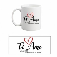 Tazza Ti amo più di ieri ma