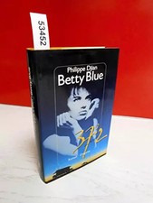 Betty Blue: 37,2 Grad am