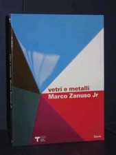 Marco Zanuso Jr - Vetri e