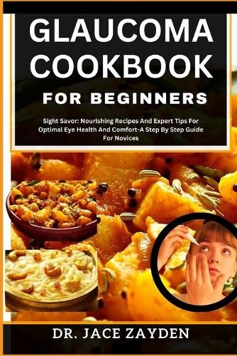 Jace zayden glaucoma cookbook - zayden,