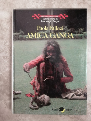 Fallaci amica ganga ed - fallaci,