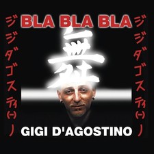 Gigi D'Agostino - Bla Bla Bla