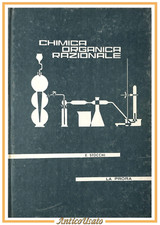 CHIMICA ORGANICA RAZIONALE di Stocchi 1964 La Prora Libro