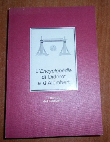 Encyclopedie diderot e - l'encyclopedie,