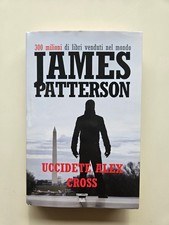 Uccidete alex cross patterson james