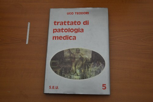 Teodori trattato patologia - teodori, di