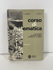 Corso di matematica III, Carboni, Ventola Paccagnella Editore 1973
