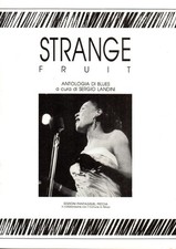 STRANGE FRUIT. Antologia di Blues - Edizioni Pantagruel - 1989