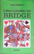 IL LIBRO COMPLETO DEL BRIDGE