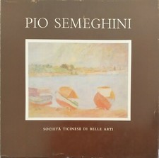 PIO SEMEGHINI - Società Ticinese di Belle Arti