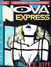 Nova Express   1 mar 1991 Black Kiss William Gibson ed. Granata Press FU01
