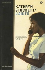 L'AIUTO - THE HELP - Kathryn Stockett - Mondadori