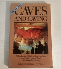 Caves And Caving Paperback Book By Don Jacobson & Lee Stral Harbor House Press