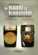 LE RADIO A TRANSISTOR LIBRO ELETTRONICA RIPARAZIONE FUNZIONAMENTO