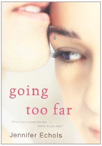 Going too far jennifer - too, by