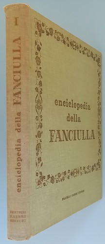 Enciclopedia della fanciulla - enciclopedia,