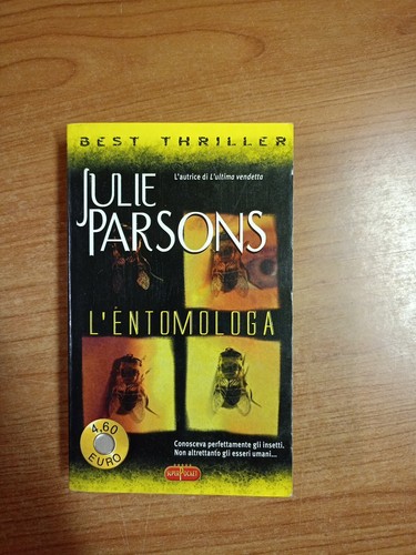 Julie parsons entomologa - -, l'entomologa
