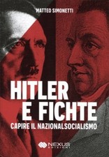 LIBRO HITLER E FICHTE. CAPIRE