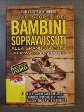 I diari segreti dei bambini sopravvissuti alla grande guerra - Winterberg