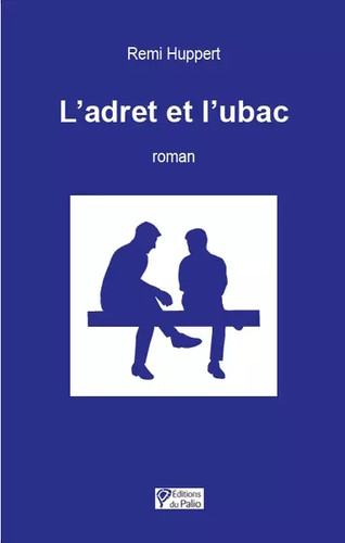 Adret ubac rémi - l'adret, et