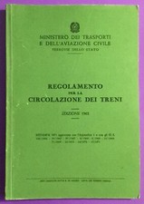LIBRO 1962 “REGOLAMENTO PER LA CIRCOLAZIONE DEI TRENI”, FERROVIE DELLO STATO