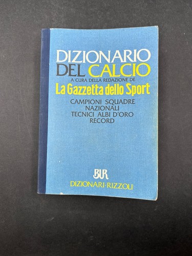 Libro dizionario del calcio - del, la