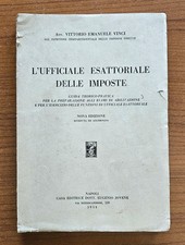 L'ufficiale Esattoriale Delle Imposte - V. E. Vinci - Ed. Jovene 1954. Manuale