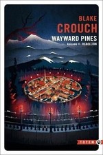 Wayward Pines. Vol. 2