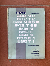 Catalogo originale ricambi di carrozzeria autocarri FIAT 682, 642, 645, 650, 690