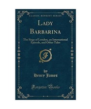 Lady Barbarina: The Siege of