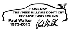 1 x frase Paul Walker, adesivo