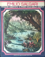 EMILIO SALGARI EDIZIONE ANNOTATA IL PRIMO CICLO DELLA JUNGLA 2 VV