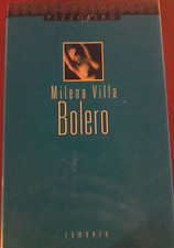 Narrativa Milena Villa - Bolero ed 2001 Borelli