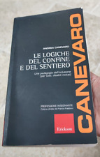 Andrea Canevaro le logiche del confine e del sentiero libro lettura raro